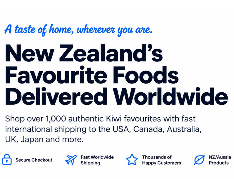 Promotional graphic with the text 'A taste of home, wherever you are.' and 'New Zealand's Favourite Foods Delivered Worldwide' on a white background, plus supporting copy and feature icons for secure checkout, fast worldwide shipping, thousands of happy customers, and NZ/Aussie products.