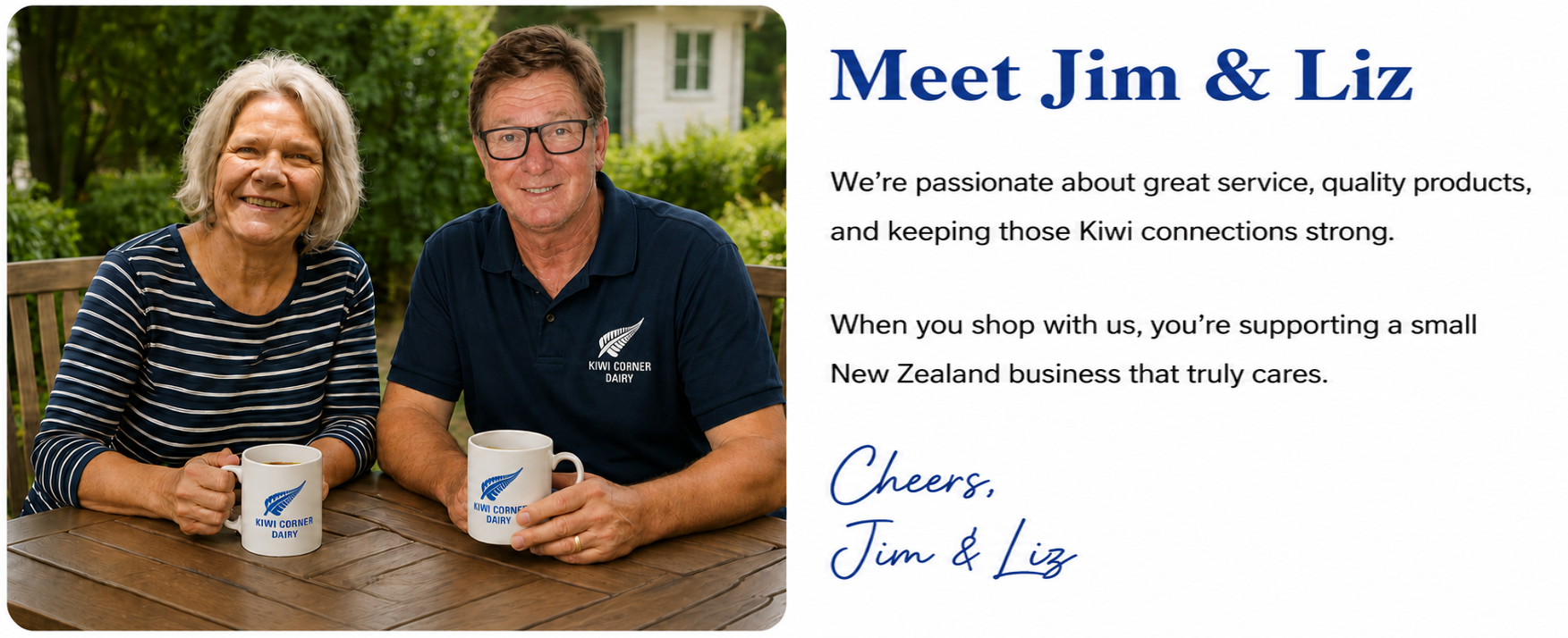 A promotional graphic with a photo of a smiling couple sitting at a wooden table outdoors, each holding a white mug with a blue logo. Next to the photo is text reading 'Meet Jim & Liz' and a message about great service and quality products, with 'Cheers, Jim & Liz' in blue script.